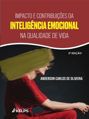 cover image of IMPACTO E CONTRIBUIÇÕES DA INTELIGÊNCIA EMOCIONAL NA QUALIDADE DE VIDA